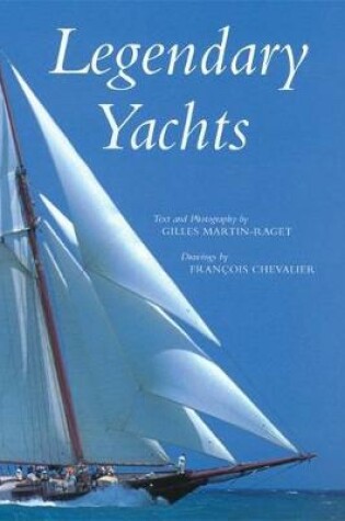 Cover of Legendary Yachts