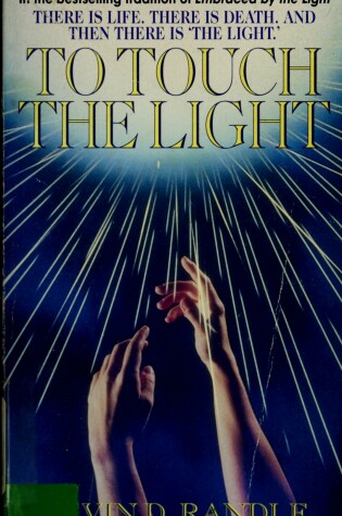 Cover of To Touch the Light
