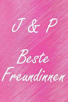Book cover for J & P. Beste Freundinnen
