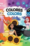 Book cover for Colors / Colores (English-Spanish) (Disney Princess)