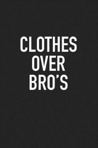 Cover of Clothes Over Bro's