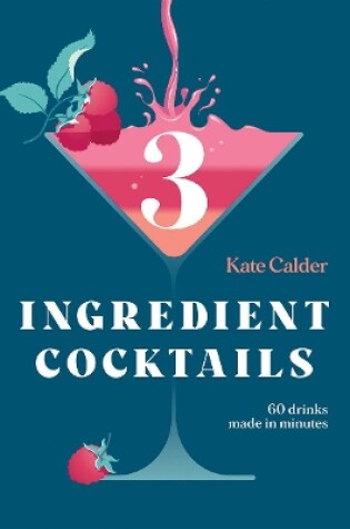 Cover of Three Ingredient Cocktails