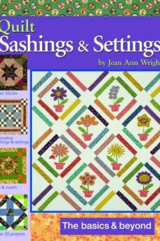 Cover of Quilt Sashings & Settings