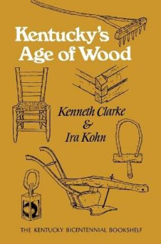 Cover of Kentucky's Age of Wood