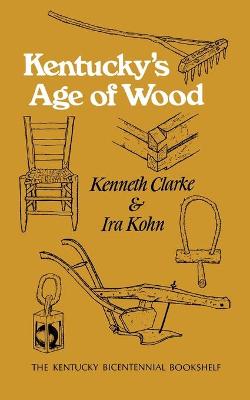 Cover of Kentucky's Age of Wood