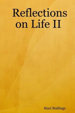 Cover of Reflections on Life II: Notes from the Journey