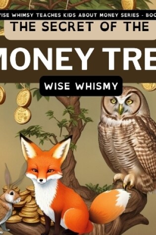 Cover of The Secret of the Money Tree