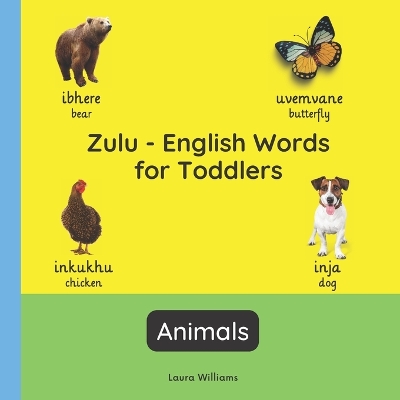 Cover of Zulu - English Words for Toddlers - Animals