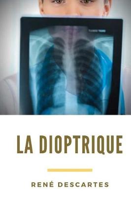 Book cover for La dioptrique