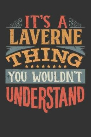 Cover of Its A Laverne Thing You Wouldnt Understand