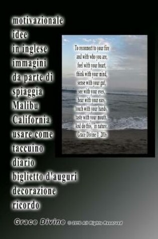 Cover of motivazionale idee in inglese immagini da parte di spiaggia Malibu California usare come taccuino diario biglietto d'auguri decorazione ricordo