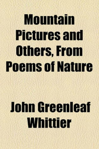 Cover of Mountain Pictures and Others, from Poems of Nature