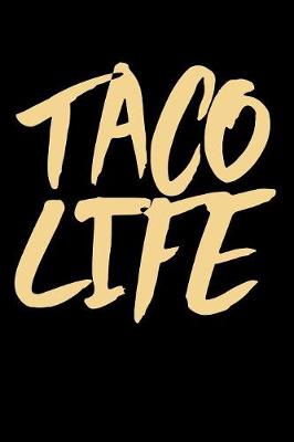 Book cover for Taco Life