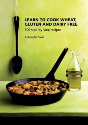 Book cover for Learn to Cook Wheat, Gluten and Dairy Free