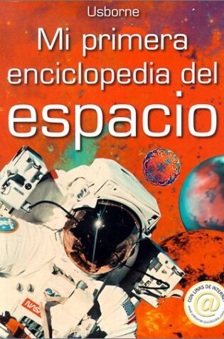 Cover of Mi Primera Enciclopedia del Espacio