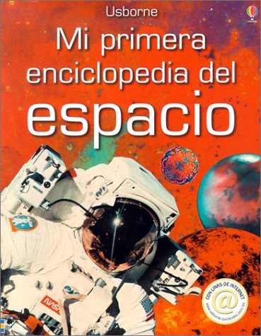 Book cover for Mi Primera Enciclopedia del Espacio