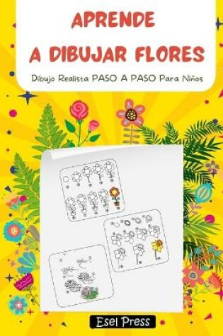Cover of Aprende a Dibujar Flores