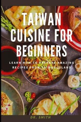 Cover of Taiwan Cuisine for Beginners