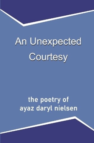 Cover of An Unexpected Courtesy