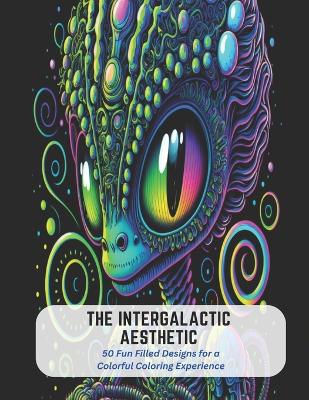 Book cover for The Intergalactic Aesthetic