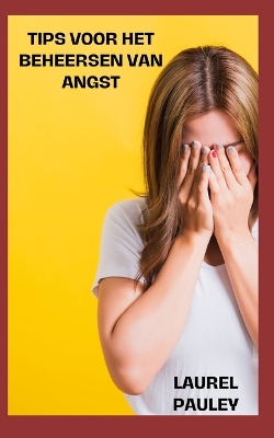 Book cover for Tips Voor Het Beheersen Van Angst