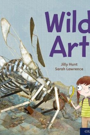 Cover of Oxford Reading Tree Word Sparks: Level 5: Wild Art