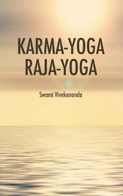 Book cover for Karma-Yoga Raja-Yoga