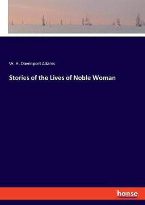 Book cover for Stories of the Lives of Noble Woman