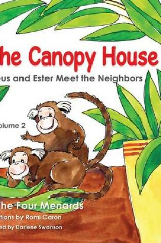 Cover of The Canopy House - Vol 2- Gus and Ester Meet the Neighbors