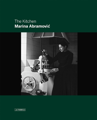 Book cover for Marina Abramovic: The Kitchen