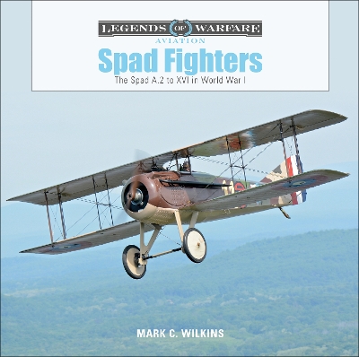 Book cover for Spad Fighters: The Spad A.2 to XVI in World War I