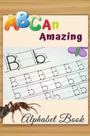 Cover of ABC An Amazing Alphabet Book