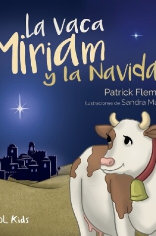 Cover of La vaca Miriam y la Navidad