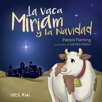 Book cover for La vaca Miriam y la Navidad