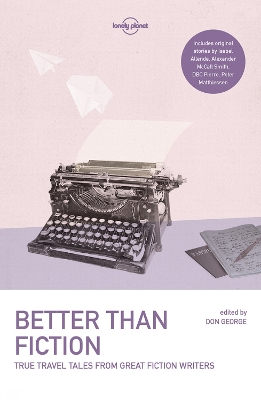Book cover for Lonely Planet Better than Fiction