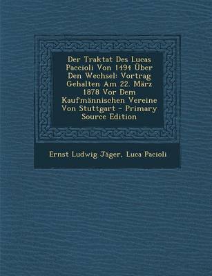 Book cover for Der Traktat Des Lucas Paccioli Von 1494 Uber Den Wechsel