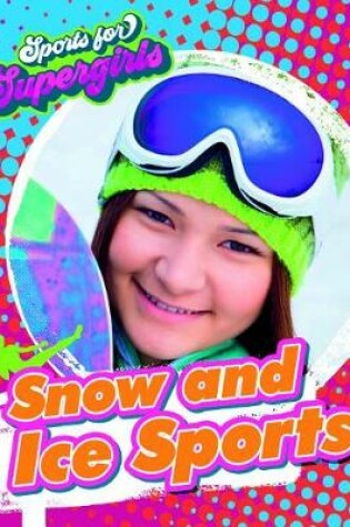 Cover of Snow and Ice Sports