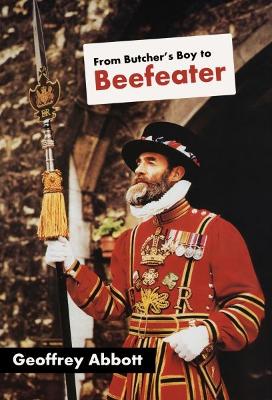 Book cover for From Butcher's Boy to Beefeater