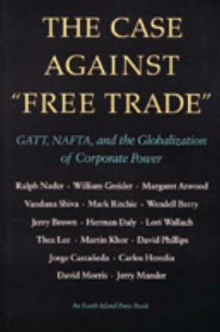 Cover of The Case against Free Trade