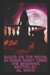 Book cover for Blood on the Moon Series