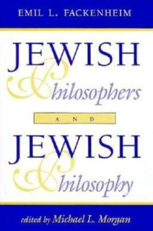 Cover of Jewish Philosophers and Jewish Philosophy