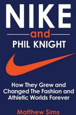 Cover of Nike and Phil Knight