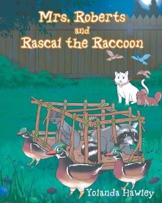 Cover of Mrs. Roberts and Rascal the Raccoon