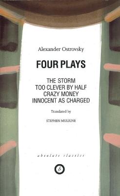 Book cover for Ostrovsky: Four Plays