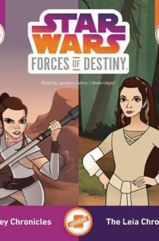 Cover of The Leia Chronicles & the Rey Chronicles