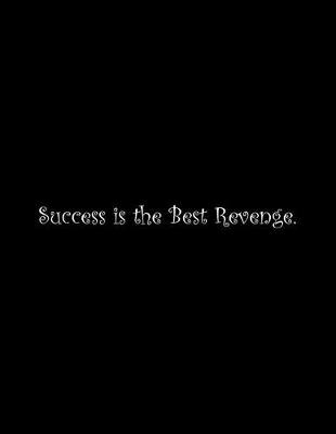 Book cover for Success is the Best Revenge