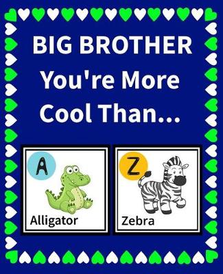 Book cover for Big Brother You're more cool than