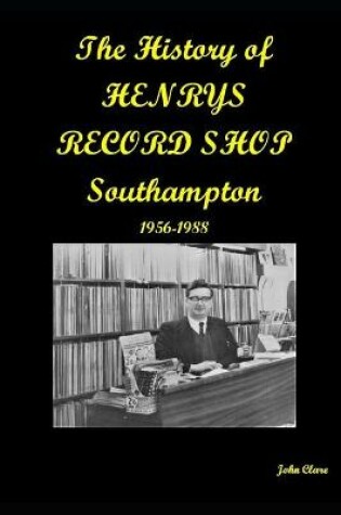 Cover of The History of Henrys Records