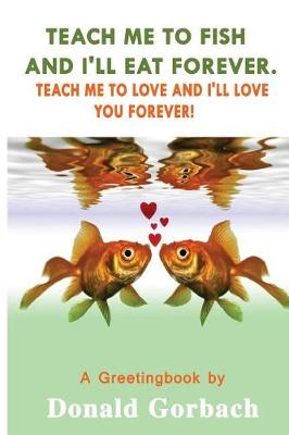 Book cover for Teach Me To Fish