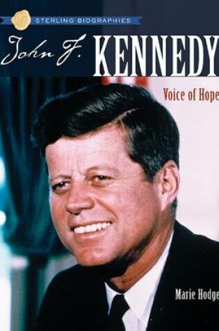 Cover of John F. Kennedy: Voice of Hope